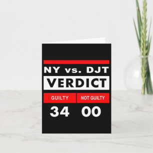 York Versus Donald Trump Guilty 34 Counts Card
