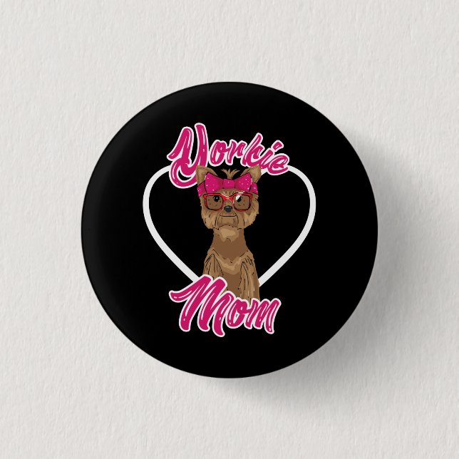 Yorki Mom 1 Inch Round Button (Front)