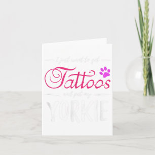 Yorkie Dog Lover Tattoo Funny Dog Mom Gift Idea  Card