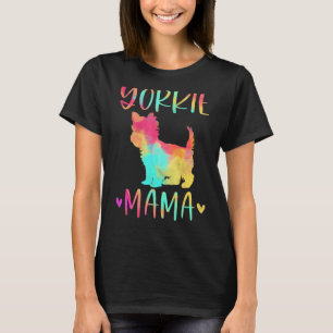 Yorkie Mama Colourful Yorkshire Terrier Dog Mom T-Shirt