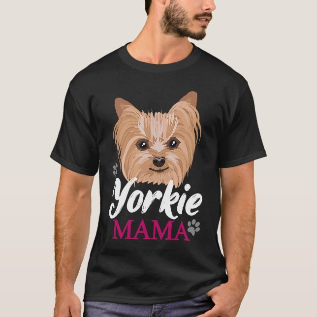 Yorkie Mama Mom Mother Cute Yorkshire Terrier Dog  T-Shirt (Front)