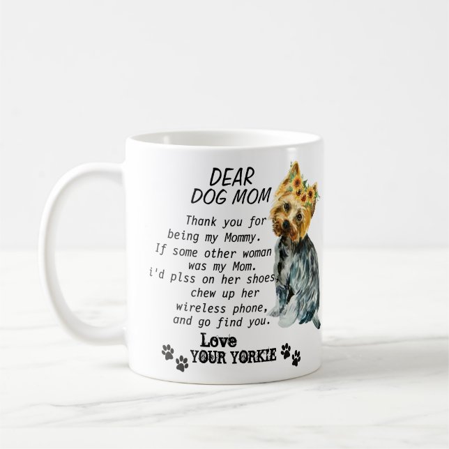 Yorkie Mom Best Quote Coffee Mug (Left)