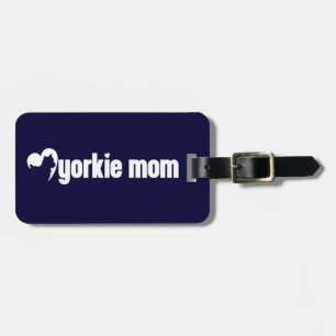 Yorkie Mom Luggage Tag