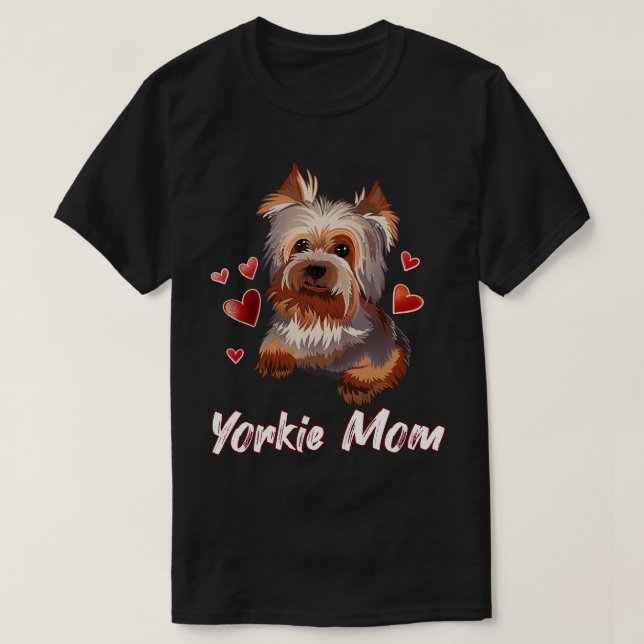 Yorkie Mom T-Shirt (Design Front)