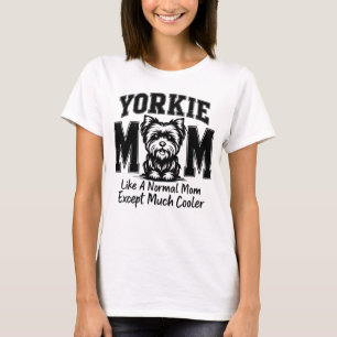 Yorkie mom T-Shirt