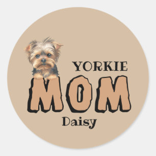 Yorkie Mom Yorkshire Terrier Lover Custom Name Classic Round Sticker