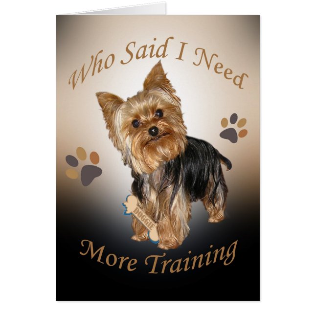 Yorkie Needs Training cards (Front)
