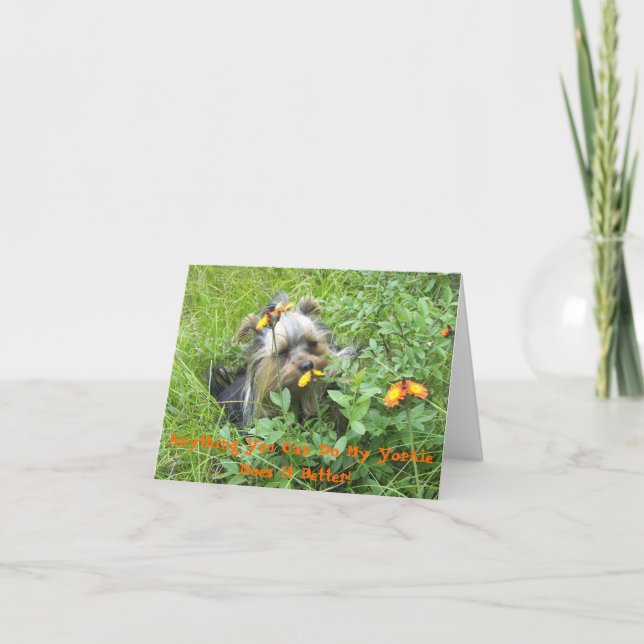 Yorkie Note Cards-Anything You Can Do My Yorkie Card (Front)