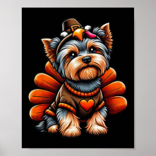 Yorkie Turkey Outfit Cute Yorkshire Terrier Dog Me Poster