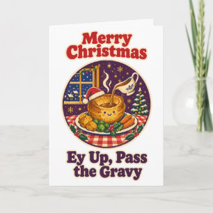 Yorkshire Pudding Christmas Ey Up Pass the Gravy Card