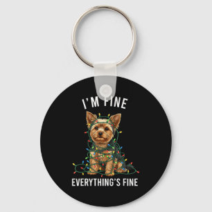 Yorkshire Terrier Christmas I'm Fine Everything Is Keychain