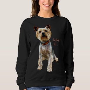 Yorkshire Terrier  Dog Yorkie Mom Dad Love Terrier Sweatshirt