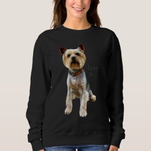 Yorkshire Terrier  Dog Yorkie Mom Dad Love Terrier Sweatshirt