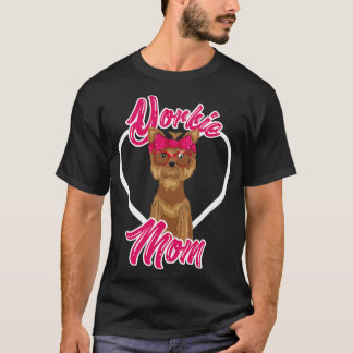 Yorkshire Terrier  Funny Yorkie Mom T-Shirt