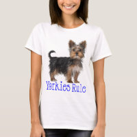 Yorkshire Terrier Puppy Dog Yorkies Rule Women's