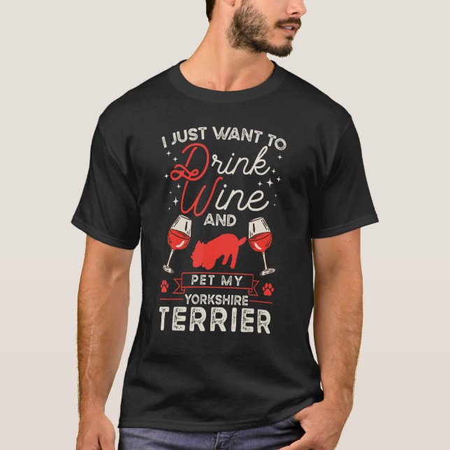 Yorkshire Terrier Wine Yorkshire Terrier T-Shirt (Front)