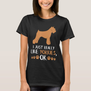 Yorkshire Terrier Yorkie Dog Lovers Gifts Dog Love T-Shirt