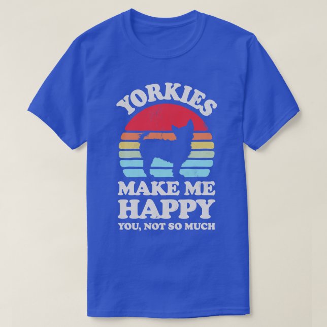 Yorkshire Terriers Make Me Happy Sunset Retro for  T-Shirt (Design Front)