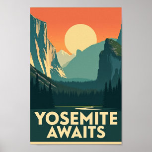 Yosemite Awaits - Retro Travel Poster