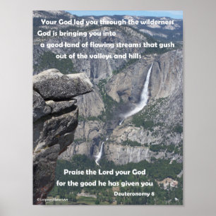Yosemite Falls, Glacier Point, Deuteronomy 8 Poster
