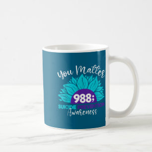 You 988 Suicide Prevention Awareness  Coffee Mug