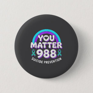 You 988 Suicide Prevention Awareness Rainbow Ribbo 2 Inch Round Button