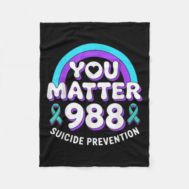 You 988 Suicide Prevention Awareness Rainbow Ribbo Fleece Blanket (Front)