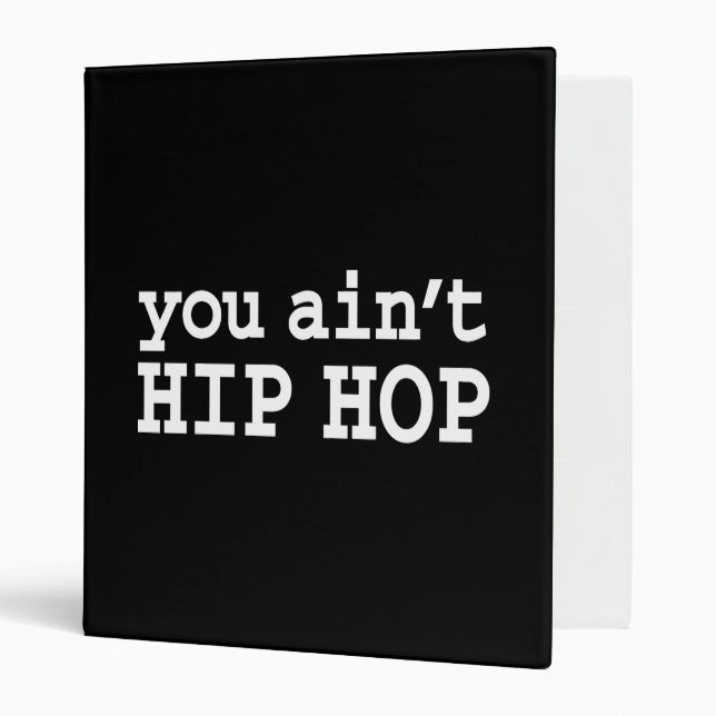 you ain't HIP HOP Binder (Front/Inside)
