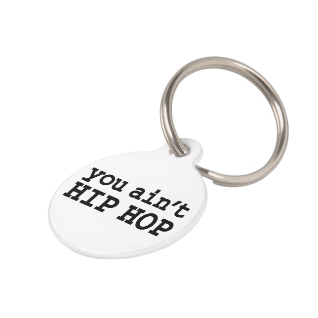 you ain't HIP HOP Pet Tag (Side)