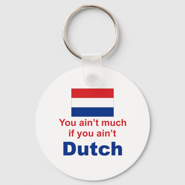 You Ain't Much... Keychain (Front)