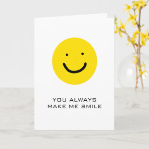 You Always Make Me Smile Yellow Happy Face Love Card
