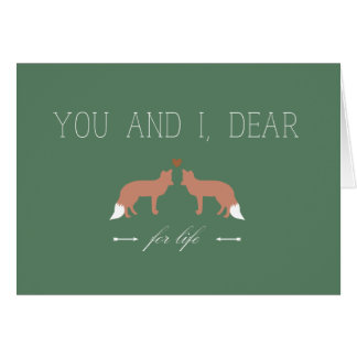 You and I Dear For Life Foxes in Love