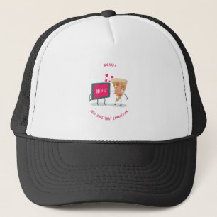 You And I Just That Connection Chill And Pizza Trucker Hat