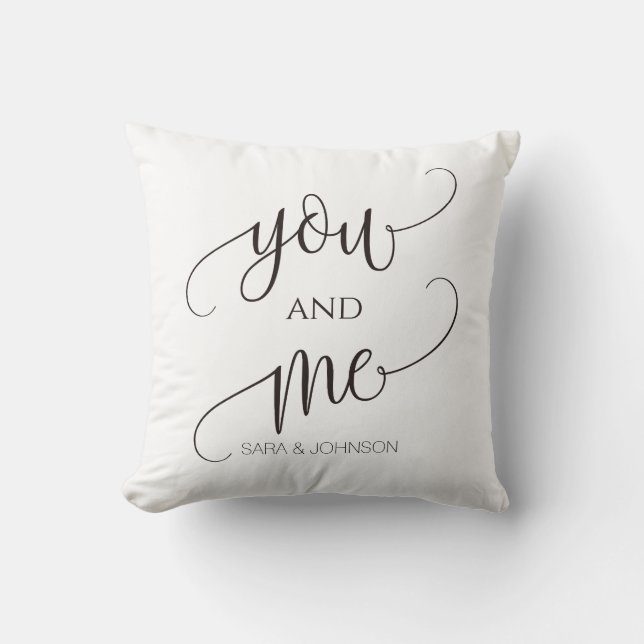 you and me, personalized wedding gift throw pillow (Front)