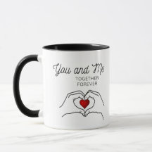 You And Me Together Forever Mug