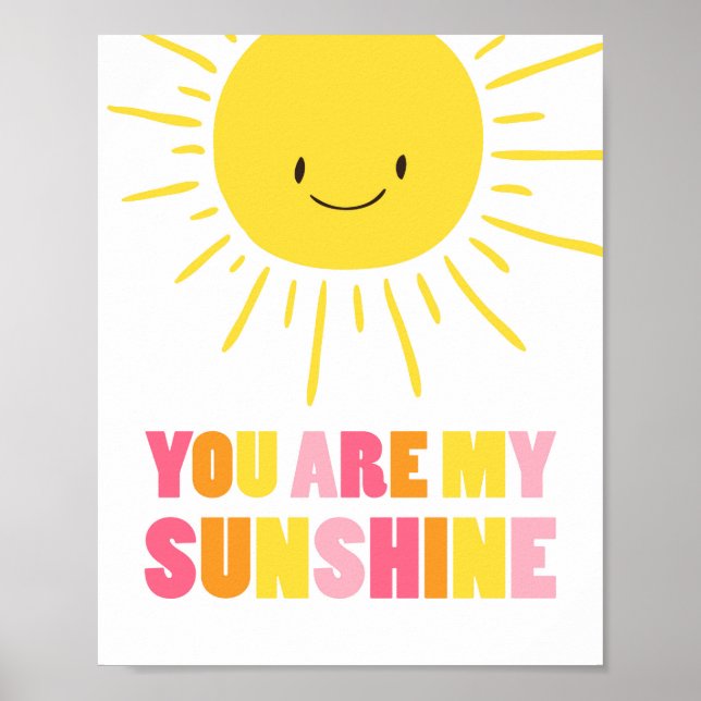 You ar my sunshine nursery Sun Yellow Girl Poster (Front)