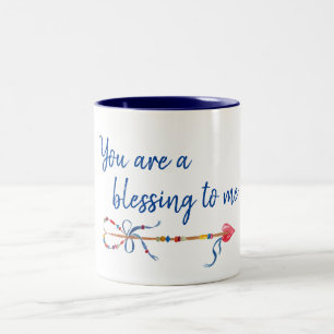 You are a Blessing to Me Quote Two-Tone Coffee Mug