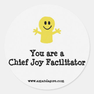 You are a Chief Joy Facilitator Sticker