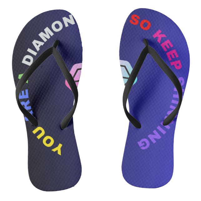 "You are a Diamond Flip Flops" Flip Flops (Footbed)