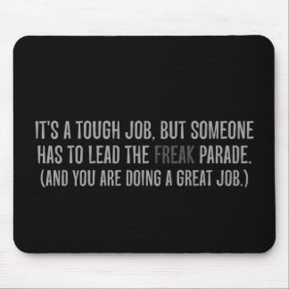 You are a excellent leader mouse pad
