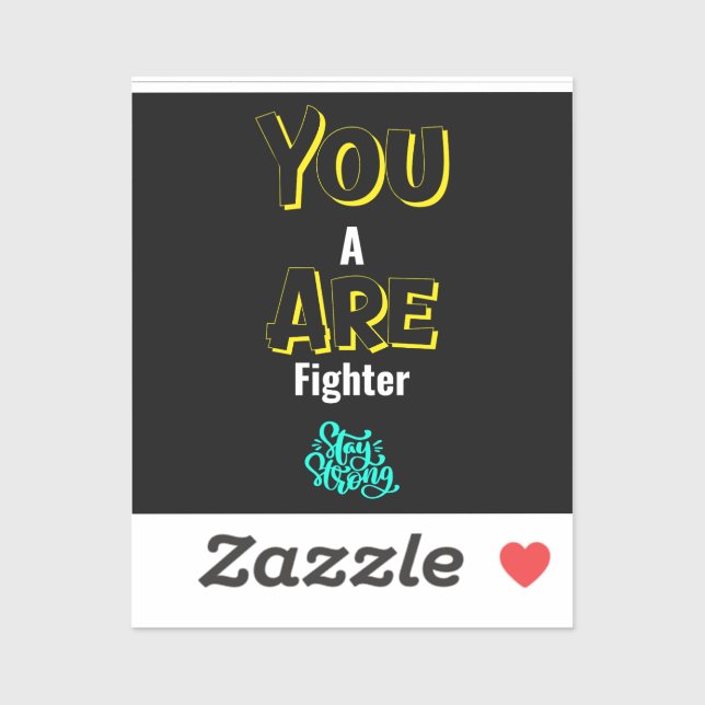 YOU ARE A FIGHTER! (Sheet)