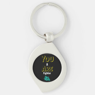 YOU ARE A FIGHTER! KEYCHAIN