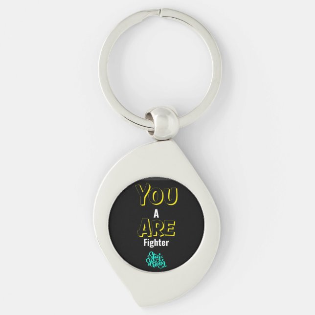 YOU ARE A FIGHTER! KEYCHAIN (Front)