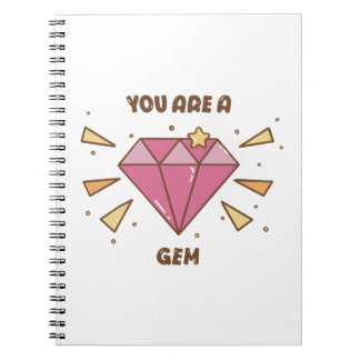 You Are a Gem Notebook
