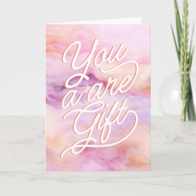 You Are A Gift Teacher Friend Mom Card (Front)