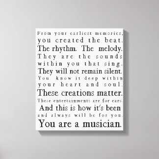 You Are A Musician Canvas Print