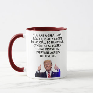 You are a Really Great Pop,Really Really, Trump Mu Mug