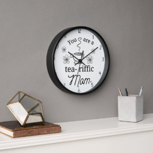 you are a terrific mom clock