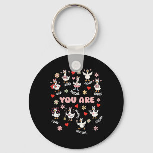 You Are Affirmations Silly Goose Valentines Teache Keychain
