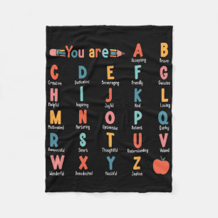 You Are Alphabet Learn Abcs Inspiration Teacher Ap Fleece Blanket